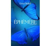 Éphémère - tome 2 - Souvenirs égarés