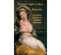 Souvenirs - Elisabeth Vigée le Brun - Des Femmes - Antoinette Fouque - Poche - Récit