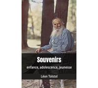 Souvenirs: enfance, adolescence, jeunesse