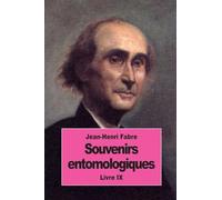Souvenirs entomologiques: Livre IX