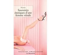 Souvenirs érotiques d'une femme vénale