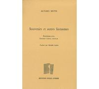 Souvenirs Et Autres Fantasmes - Entretiens Avec Eduardo Garcia Aguilar