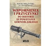 Souvenirs et contributions à l'histoire du troisième soulèvement de Haute-Silésie