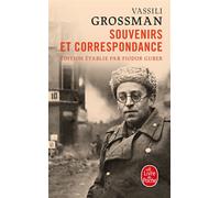 Souvenirs et correspondance Édition établie par Fiodor Guber - Vassili Grossman - Lgf - Poche - Roman