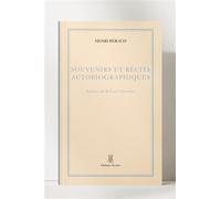 Souvenirs et récits autobiographiques