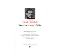 Léon Tolstoï – Souvenirs et récits – Préface de Sylvie Luneau – Relié – Gallimard