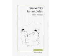 Souvenirs funambules