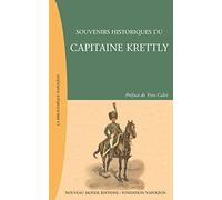 Souvenirs historiques du capitaine Krettly