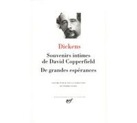 Souvenirs intimes de David Copperfield - De grandes espérances Charles Dickens (Auteur), Lucien Guitard (Traduction), Pierre Leyris (Traduction), Madeleine Rossel (Traduction), André Parreaux (Traduct