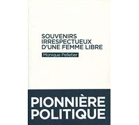 Souvenirs irrespectueux d'une femme libre