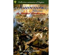 Souvenirs Militaires Du Général Berthezène