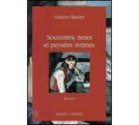 Souvenirs notes et pensees intimes - notes et pensées intimes - Gustave Flaubert - Buchet-Chastel - Livre