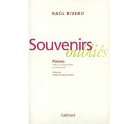 Souvenirs oubliés Raul Rivero (Auteur), Guillermo Cabrera Infante (Préface), Gabriel Iaculli (Traduction)