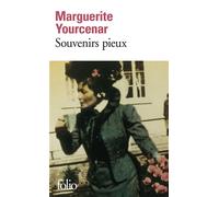Marguerite Yourcenar – Le Labyrinthe du monde, Tome 1 : Souvenirs pieux – Gallimard
