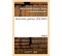Souvenirs, poésies - Partie 3 - de Marie-Étienne-Charles, Cte - Hachette Bnf - broché - Livre