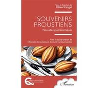 Souvenirs proustiens Amicale des Amateurs des Lettres Gourmandes (Contributions), Kilien Stengel (Collection dirigée par)