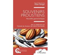 Souvenirs proustiens: Nouvelles gastronomiques