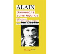 Souvenirs sans égards Réflexions d'un pédagogue engagé - Alain - Flammarion - Poche - Etude