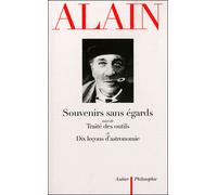 Souvenirs sans égards Suivi de Traité des outils et Dix leçons d'astronomie - Alain - Aubier - broché - Essai