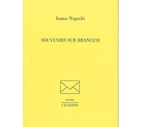 Souvenirs sur Brancusi