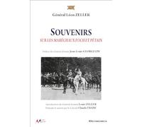 Souvenirs sur les Maréchaux Foch et Pétain - Armes & Armées