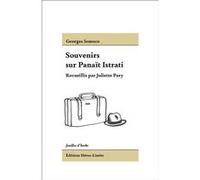 Souvenirs sur Panaït Istrati Georges Ionesco (Auteur), Juliette Pary (Interviewer)