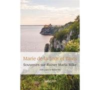 Souvenirs sur Rainer Maria Rilke Maurice Betz (Préface), Rainer Maria Rilke (Auteur), Marie De La Tour et Taxis (Auteur)