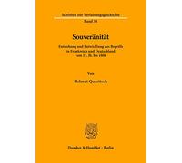 Souveränität.: Entstehung und Entwicklung des Begriffs in Frankreich und Deutschland vom 13. Jh. bis 1806.