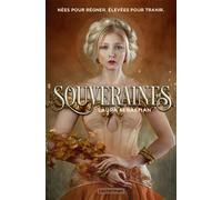 Souveraines - Laura Sebastian - Casterman - broché - Roman adolescent