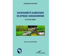 Souveraineté Alimentaire En Afrique Subsaharienne - Le Cas Du Gabon