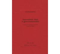Souveraineté, Droit, Gouvernementalité: LECTURES DU POLITIQUE MODERNE A PARTIR DE BODIN