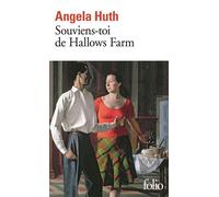Angela Huth – Souviens-toi de Hallows Farm – Roman – Gallimard, Poche