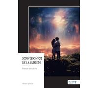 Souviens-toi de la lumière