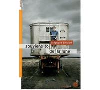 Souviens-toi de la lune Stéphane Servant (Auteur)