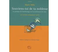 Souviens-Toi De Ta Noblesse - La Pratique De L'autolouange Ou L'accouchement Du Coeur, Une Méthode Pédagogique Inédite