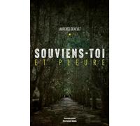 Souviens-toi et pleure