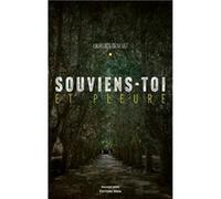 Souviens-toi et pleure Genevet Laurence (Auteur)