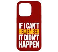 Souviens-toi Humour Sarcasme Rétro Vintage Adulte Coque pour iPhone 15 Pro