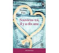 Souviens-toi, il y a dix ans