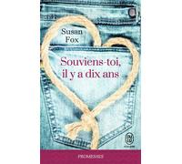 Souviens-toi, il y a dix ans - Susan Fox - J'ai Lu - Poche - Roman