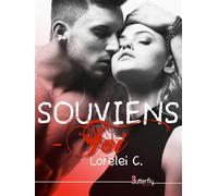 Souviens-toi - LORELEI C - Butterfly Eds - broché - Roman