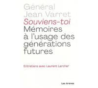 Souviens-toi - Mémoires à l'usage des générations futures