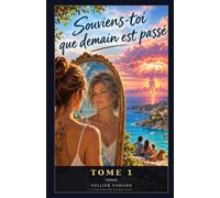 Souviens-toi que demain est passé