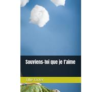 Souviens-toi que je t'aime