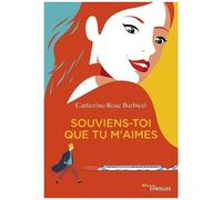 Souviens-toi que tu m'aimes – Groupe Eyrolles