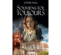 Souviens-toi, toujours - Sophie Hall - Lansdalls Max - broché - Roman
