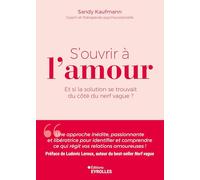 S'ouvrir à l'amour: Et si la solution se trouvait du côté du nerf vague ?