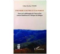 S'ouvrir à l'autre et à sa parole Gildas Boniface Tembe (Auteur)