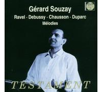 Souzay, Gérard - Ravel, Debussy, Chausson, Duparc : Mélodies avec accompagnement piano et orch.