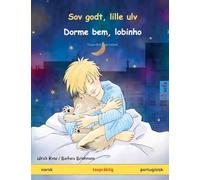 Sov godt, lille ulv - Dorme bem, lobinho (norsk - portugisisk): Tospråklig barnebok